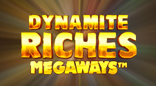 Dynamite Riches Megaways Slot
